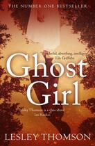 Couverture du livre « GHOST GIRL - THE DETECTIVE'S DAUGHTER: BOOK 2 » de Lesley Thomson aux éditions Head Of Zeus