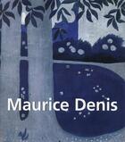 Couverture du livre « Maurice Denis » de Albert Kostenevitch aux éditions Parkstone International