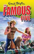 Couverture du livre « Famous Five 10: Five On A Hike Together » de Enid Blyton aux éditions Hodder Children's Book Digital