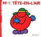 Couverture du livre « Madame Tête-en-l'air » de Roger Hargreaves aux éditions Hachette Jeunesse