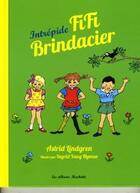 Couverture du livre « Intrépide Fifi Brindacier » de Ingrid Nyman et Astrid Lindgren aux éditions Hachette Enfants