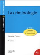 Couverture du livre « La criminologie (7e édition) » de Maurice Cusson aux éditions Hachette Education