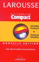 Couverture du livre « Compact français-espagnol ; espagnol-français (édition 2004) » de  aux éditions Larousse