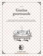 Couverture du livre « Gratins gourmands » de  aux éditions Larousse