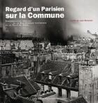 Couverture du livre « Regard d'un parisien la commune » de Jean Baronnet aux éditions Gallimard