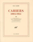 Couverture du livre « Cahiers 1894-1914 t.12 » de Paul Valery aux éditions Gallimard