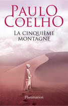 Couverture du livre « La cinquième montagne » de Paulo Coelho aux éditions Flammarion