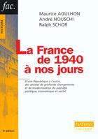 Couverture du livre « La France De 1940 A Nos Jours » de Agulhon aux éditions Nathan