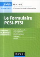 Couverture du livre « Le formulaire PCSI, PTSI » de Daniel Fredon et Lionel Porcheron et Magali Decombe Vasset aux éditions Dunod