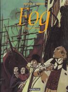 Couverture du livre « Fog Tome 1 » de Seiter/Bonin aux éditions Casterman