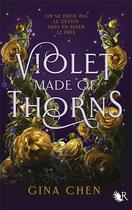 Couverture du livre « Violet made of thorns » de Gina Chen aux éditions Robert Laffont