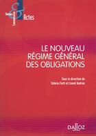 Couverture du livre « La réforme du régime général des obligations » de Lionel Andreu aux éditions Dalloz
