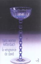 Couverture du livre « Vengeance de david (la) » de Hans Werner Kettenbach aux éditions Christian Bourgois