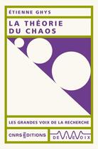 Couverture du livre « La théorie du chaos » de Etienne Ghys aux éditions Cnrs