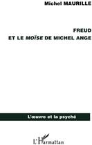 Couverture du livre « Freud et le Moïse de Michel Ange » de Michel Maurille aux éditions L'harmattan