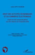 Couverture du livre « Droit des activités économiques et du commerce électronique » de Justine Diffo Tchunkam aux éditions L'harmattan