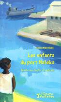 Couverture du livre « Les enfants du port Malebo ; halte au trafic d'enfants » de Gansa Ndombasi aux éditions L'harmattan