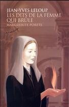 Couverture du livre « Les dits de la femme qui brûle ; Marguerite Porete » de Jean-Yves Leloup aux éditions Almora