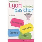 Couverture du livre « Lyon (vraiment) pas cher » de Julia Beaumet aux éditions Les Beaux Jours