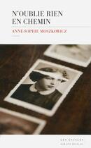 Couverture du livre « N'oublie rien en chemin » de Anne-Sophie Moszkowicz aux éditions Les Escales