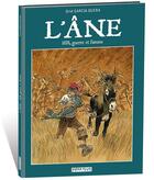 Couverture du livre « L'âne : 1838, guerre et famine » de Oriol Garica Quera aux éditions Idees Plus