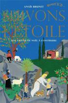 Couverture du livre « Suivons l'etoile!. une creche de noel a construire » de  aux éditions Saltimbanque