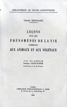 Couverture du livre « Leçons sur phénomènes de la vie communs aux animaux et aux végétaux » de Bruno Bernardi aux éditions Vrin