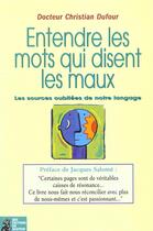 Couverture du livre « Entendre les mots qui disent les maux » de Dufour Christia aux éditions Dauphin