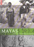 Couverture du livre « Mayas ; les oubliés de l'histoire » de Stephane Ragot aux éditions Autrement