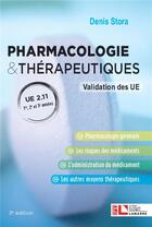 Couverture du livre « Pharmacologie & thérapeutiques (3e édition) » de Denis Stora aux éditions Lamarre