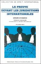 Couverture du livre « La preuve devant les juridictions internationales » de Gerard Niyungeko aux éditions Bruylant