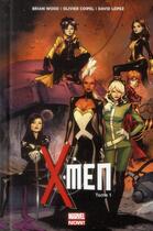Couverture du livre « X-Men t.1 : élémentaire » de Brian Wood et Collectif aux éditions Panini