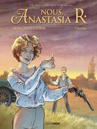 Couverture du livre « Nous, Anastasia Tome 3 ; retour à Sverdlovsk » de Patrick Cothias et Nathalie Berr et Patrick Ordas aux éditions Bamboo