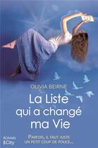 Couverture du livre « La liste qui a changé ma vie » de Olivia Beirne aux éditions City