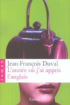 Couverture du livre « L'annee ou j'ai appris l'anglais » de Duval/Jean-Fran aux éditions Ramsay