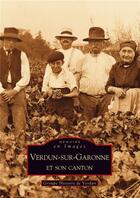 Couverture du livre « Verdun-sur-Garonne et son canton » de Grpe Hist. De Verdun aux éditions Editions Sutton