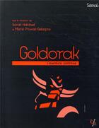 Couverture du livre « Goldorak ; l'aventure continue » de Sarah Hatchuel et Marie Pruvost-Delaspre aux éditions Pu Francois Rabelais