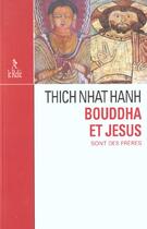 Couverture du livre « Jésus et Bouddha » de Nhat Hanh aux éditions Relie