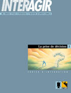 Couverture du livre « Interagir cahier d integration n 01 la prise de decision » de Genevieve Fournier aux éditions Septembre