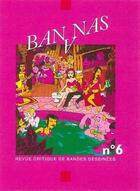 Couverture du livre « Bananas t.6 » de  aux éditions Bananas