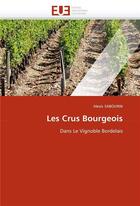 Couverture du livre « Les crus bourgeois » de Sabourin-A aux éditions Editions Universitaires Europeennes