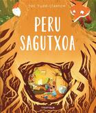 Couverture du livre « Peru sagutxoa » de Joe Todd-Stanton aux éditions Ttarttalo