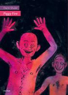 Couverture du livre « Piggy fire - mk#116 » de Darin Shuler aux éditions Kus !