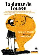 Couverture du livre « La danse de l'ourse » de Patrice Favaro et Thanh Portal aux éditions Oskar
