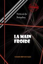 Couverture du livre « La main froide » de Fortune Du Boisgobey aux éditions Ink Book