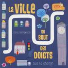 Couverture du livre « La ville du bout des doigts » de  aux éditions Tourbillon