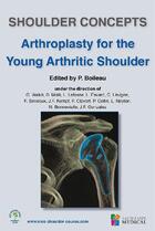 Couverture du livre « Shoulder concepts ; arthroplasty for the young arthritic shoulder » de Pascal Boileau aux éditions Sauramps Medical
