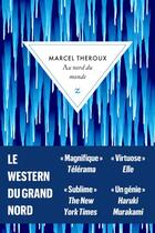 Couverture du livre « Au nord du monde » de Marcel Theroux aux éditions Zulma