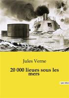 Couverture du livre « 20 000 lieues sous les mers » de Jules Verne aux éditions Culturea