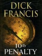 Couverture du livre « 10-'Lb Penalty » de Dick Francis aux éditions Epagine